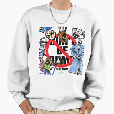 Don't Be Dumb Sweatshirt